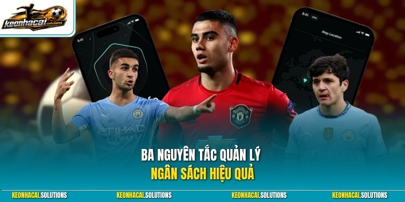 Ba nguyên tắc quản lý ngân sách hiệu quả