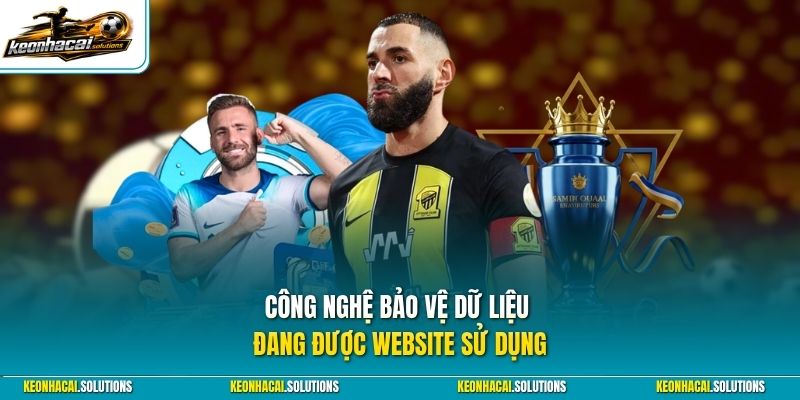 Công nghệ bảo vệ dữ liệu đang được website sử dụng